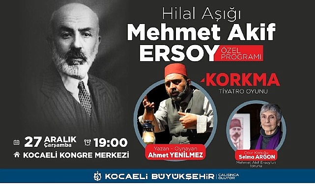 Hilal Aşığı Mehmet Akif Ersoy eserleriyle anılacak