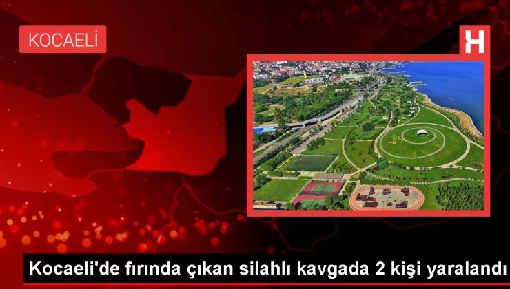 Kocaeli Gebze’de Fırında Silahlı Kavga: 2 Yaralı