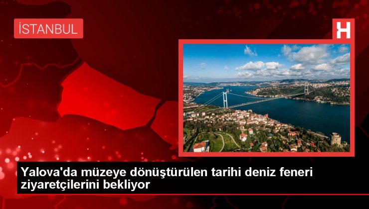 Tarihi Dilburnu Deniz Feneri Müzeye Dönüştü