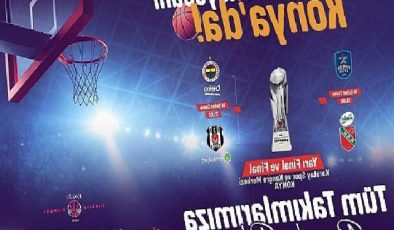 Konya’da Basketbol Şöleni; 4’lü Final Konya’da