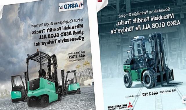 Mitsubishi Forklift, ASKO Glob All Garantisi İle Türkiye’de